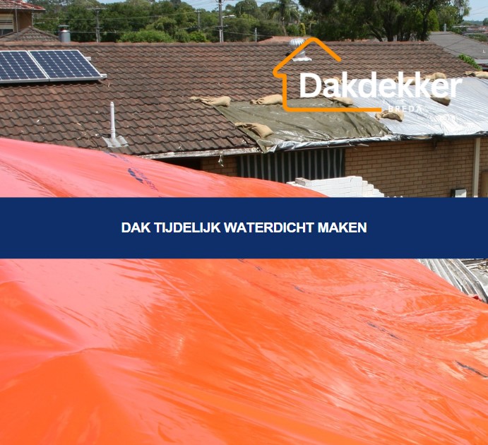 dak tijdelijk waterdicht maken